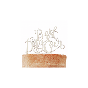 Best Day Ever Wooden Cake Topper