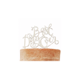 Best Day Ever Wooden Cake Topper